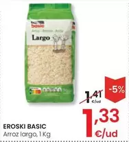 Oferta de Eroski Basic - Arroz Largo por 1,33€ en Eroski