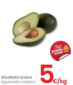 Oferta de Aguacate Maduro por 5€ en Eroski