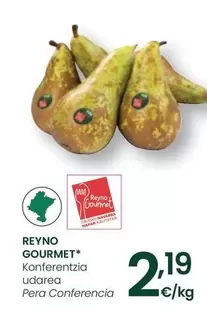 Oferta de Reyno Gourmet - Pera Conferencia por 2,19€ en Eroski