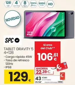 Oferta de SPC - Tablet Gravity 5 4+128 por 129€ en Eroski