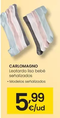 Oferta de Carlomagno - Leotardo Liso Bebe Senalizados por 5,99€ en Eroski