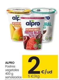 Oferta de Alpro - Postres Vegetales por 2€ en Eroski