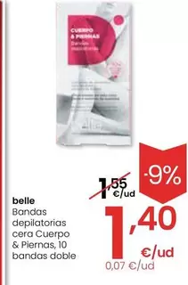 Oferta de Belle - Bandas Depiladoras Cera Cuerpa & Piernas por 1,4€ en Eroski