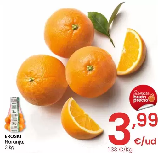 Oferta de Eroski - Naranja por 3,99€ en Eroski