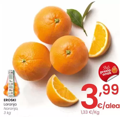 Oferta de Eroski - Naranja por 3,99€ en Eroski