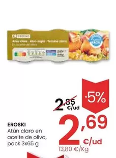 Oferta de Eroski - Atún Claro En Aceite De Oliva por 2,69€ en Eroski