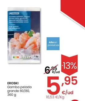 Oferta de Eroski - Gamba Pelada Grande por 5,95€ en Eroski