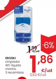 Oferta de Eroski - Limpiador WC Líquido Marino por 1,86€ en Eroski