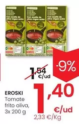 Oferta de Eroski - Tomate Frito Oliva por 1,4€ en Eroski