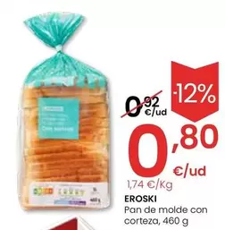 Oferta de Eroski - Pan De Molde Con Corteza por 0,8€ en Eroski