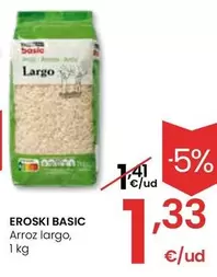 Oferta de Eroski Basic - Arroz Largo por 1,33€ en Eroski