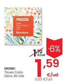 Oferta de Eroski - Tissues Cubo Deco por 1,59€ en Eroski