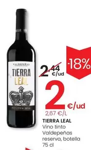 Oferta de Tierra Leal - Vino Tinto Valdepenas Reserva por 2€ en Eroski