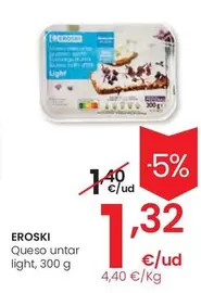 Oferta de Eroski - Queso Untar Light por 1,32€ en Eroski