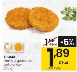 Oferta de Eroski - Hamburguesa De Pollo Crispy por 1,89€ en Eroski