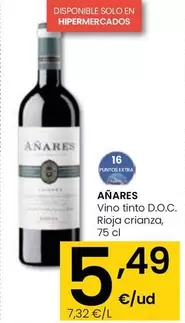 Oferta de Añares - Vino Tinto D.O.C. Rioja Crianza por 5,49€ en Eroski