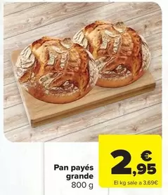 Oferta de Pan -  Payés Grande por 2,95€ en Carrefour Market