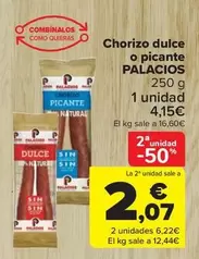 Oferta de Palacios - Chorizo dulce o picante por 4,15€ en Carrefour Market