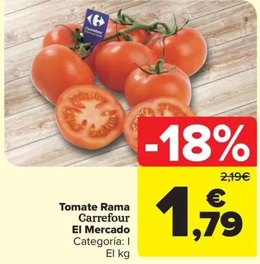 Oferta de Carrefour - Tomate Rama El Mercado por 1,79€ en Carrefour Market