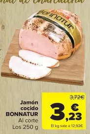 Oferta de Bonnatur - Jamón Cocido por 3,23€ en Carrefour Market