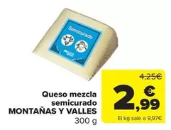 Oferta de Valles - Queso Mezcla Semicurado por 2,99€ en Carrefour Market