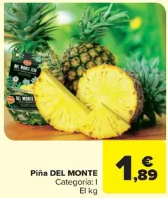 Oferta de Del Monte - Pina por 1,89€ en Carrefour Market