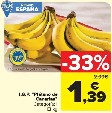 Oferta de Origen - I.G.P. “Plátano de Canarias" por 1,39€ en Carrefour Market