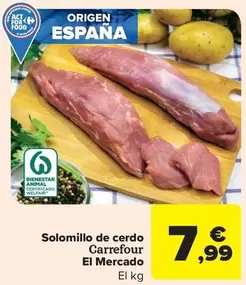 Oferta de Carrefour - Solomillo De Cerdo El Mercado por 7,99€ en Carrefour Market