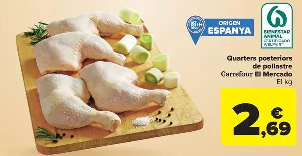 Oferta de Carrefour - Quartes Posteriors De Pollastre El Mercado por 2,69€ en Carrefour Market