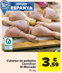 Oferta de Carrefour - Cuixetes De Pollastre El Mercado por 3,59€ en Carrefour Market