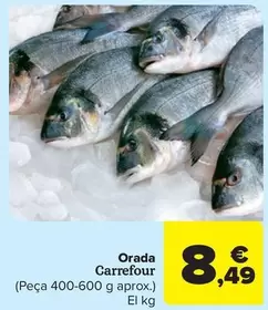 Oferta de Carrefour - Orada por 8,49€ en Carrefour Market