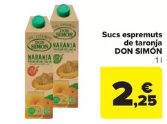 Oferta de Don Simón - Sucs espremuts de taronja por 2,25€ en Carrefour Market