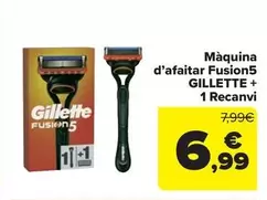 Oferta de Gillette - Maquina D'Afaitar Fusion5 + 1 Recanvi por 6,99€ en Carrefour Market