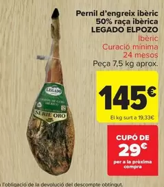 Oferta de Legado ElPozo - Pernil D'engreix Ibèric 50% Raca Ibèrica por 145€ en Carrefour Market