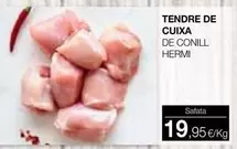 Oferta de Tendre De Cuixa De Conill Hermi por 19,95€ en Plusfresc