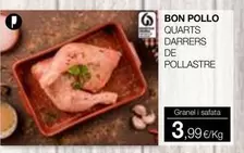 Oferta de Bon Pollo Quarts Darrers De Pollastre  por 3,99€ en Plusfresc