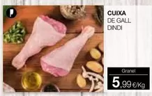 Oferta de Cuixa De Gall Dindi por 5,99€ en Plusfresc