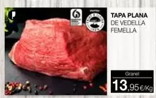 Oferta de Tapa Plana De Vedella Femella por 13,95€ en Plusfresc