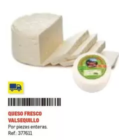 Oferta de Valsequillo - Queso Fresco en Makro