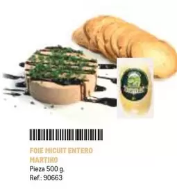 Oferta de Martiko - Foie Micuit Entero en Makro