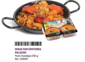 Oferta de Palacios - Migas Con Chistorra en Makro