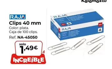 Oferta de Raja - Clips 40 Mm por 1,49€ en Staples Kalamazoo