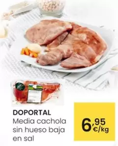 Oferta de Doportal - Media Cachola Sin Hueso Baja En Sal por 6,95€ en Eroski