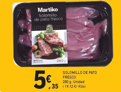 Oferta de Martiko - Solomillo De Pato Fresco por 5,35€ en E.Leclerc