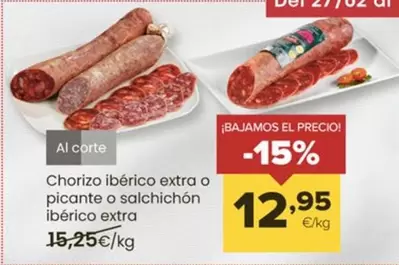 Oferta de Chorizo Ibérico Extra O Picante O Salchichon Ibérico Extra por 12,95€ en Autoservicios Familia