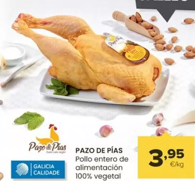 Oferta de Pazo De Pias - Pollo Entero De Alimentacion 100% Vegetal por 3,95€ en Autoservicios Familia