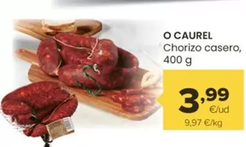 Oferta de O'Caurel - Chorizo Casero por 3,99€ en Autoservicios Familia