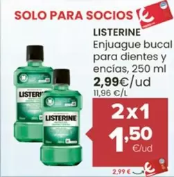 Oferta de Listerine - Enjuague Bucal Para Dientes Y Encias por 2,99€ en Autoservicios Familia