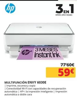 Oferta de HP - Multifuncion Envy 6030E por 59€ en Dynos Informática