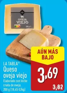 Oferta de La Tabla - Queso Oveja Viejo por 3,69€ en ALDI